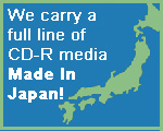 We carry a full line of CD-R media that is made in Japan!